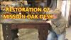 Restoration Of Mission Oak Desk